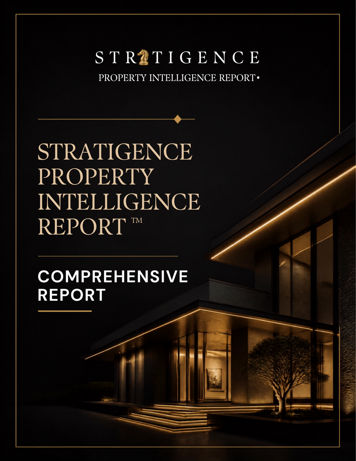Stratigence Property Intelligence Report™ COMPREHENSIVE